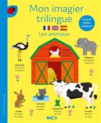 Mon imagier trilingue : les animaux : français, anglais, espagnol