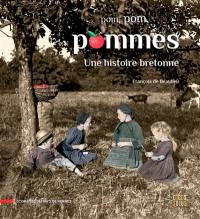 Pom, pom, pommes : une histoire bretonne