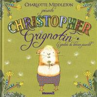 Christopher Grignotin : le gardien du dernier pissenlit