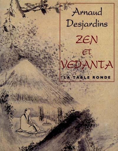 Zen et vedanta : commentaire du Sin-Sin Ming
