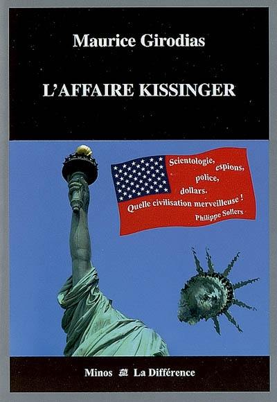L'affaire Kissinger. Girodias, l'insoumis