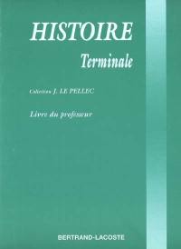 Histoire Terminale : livre du professeur