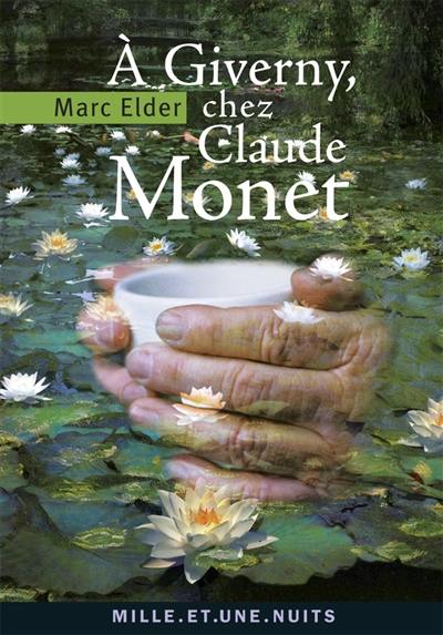 A Giverny chez Claude Monet. Les années d'épreuves