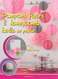 Pompons fleurs & honeycomb : balls en papier