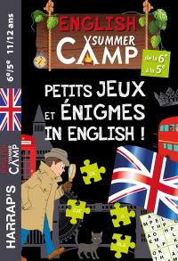 English summer camp, de la 6e à la 5e : petits jeux et énigmes in English !