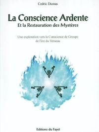 La conscience ardente et la restauration des mystères : une exploration vers la conscience de groupe de l'ère du Verseau