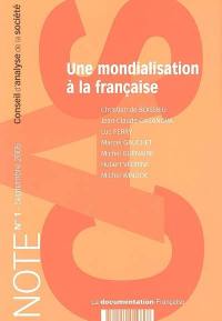 Une mondialisation à la française