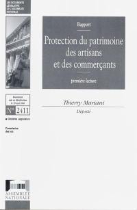 Protection du patrimoine des artisans et des commerçants : rapport, première lecture