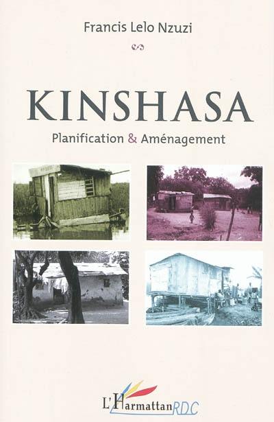 Kinshasa : planification et aménagement