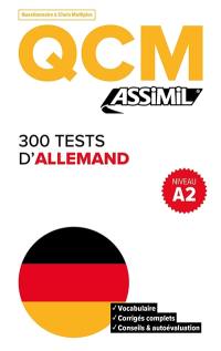 300 tests d'allemand, niveau A2 : QCM
