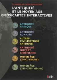 L'Antiquité et le Moyen-Age en 35 cartes interactives