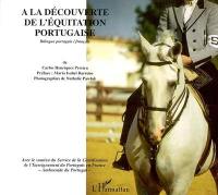 A la découverte de l'équitation portugaise