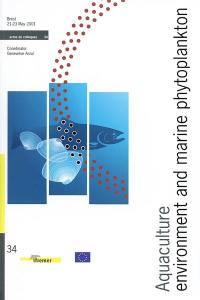 Aquaculture, environment and marine phytoplankton : proceedings of a symposium held in Brest, 21-23 May 2001