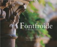 Fontfroide : une abbaye cistercienne en pays cathare