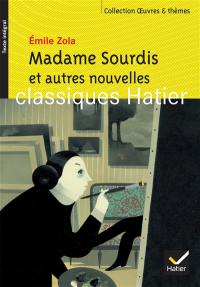 Madame Sourdis : et autres nouvelles