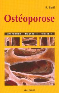 L'ostéoporose : prévention, diagnostic, traitement