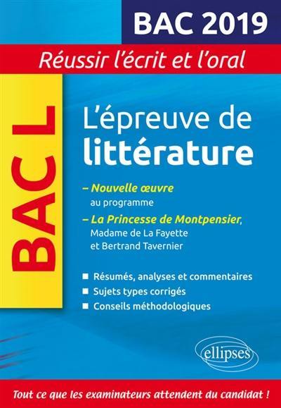 L'épreuve de littérature, bac L 2019 : Hernani, Victor Hugo ; La princesse de Montpensier, Madame de Lafayette, Bertrand Tavernier