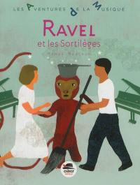 Ravel et les sortilèges