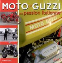 Moto Guzzi : une passion italienne