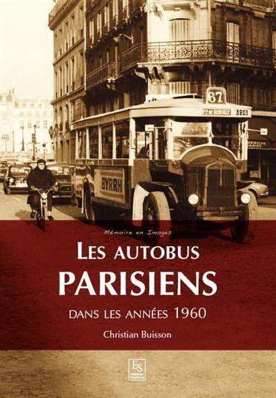 Les autobus parisiens : années 1960