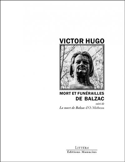 Mort et funérailles de Balzac. La mort de Balzac