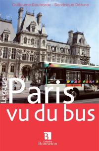 Paris vu du bus : le guide