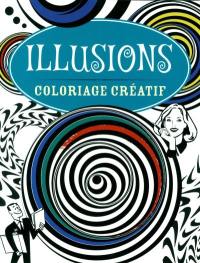 Illusions : coloriage créatif