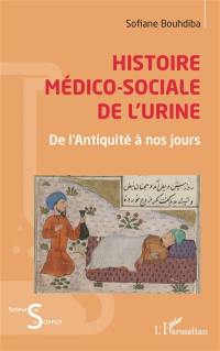 Histoire médico-sociale de l'urine : de l'Antiquité à nos jours