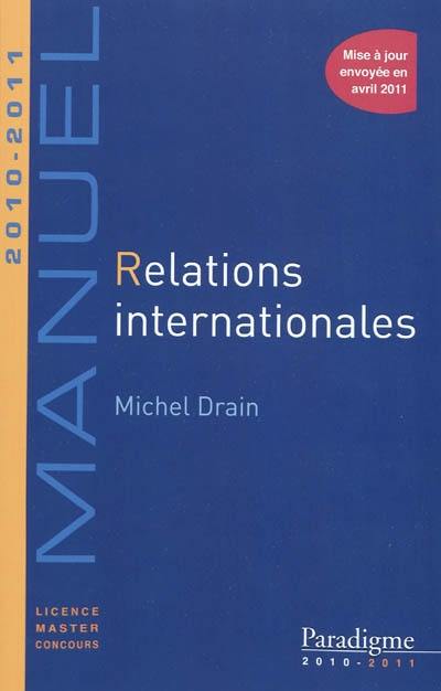 Relations internationales : 2010-2011