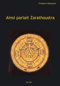Ainsi parlait Zarathoustra : un livre pour tous et pour personne : en dialogue avec 40 oeuvres de la Collection de l'art brut à Lausanne