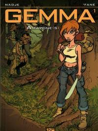Gemma. Vol. 1. Amazone(s)