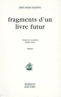 Fragments d'un livre futur