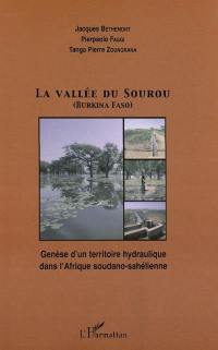 La vallée du Sourou (Burkina Faso) : genèse d'un territoire hydraulique dans l'Afrique soudano-sahélienne