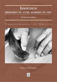 Issoudun : mémoires du cuir, hommes du cru