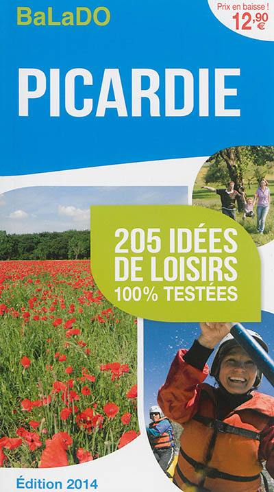 Picardie : 205 idées de loisirs 100 % testées