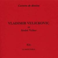Vladimir Velickovic : carnet de dessins