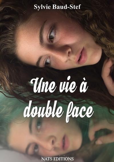 Une vie à double face : roman court