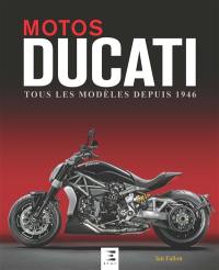 Motos Ducati : tous les modèles depuis 1946