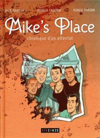 Mike's Place : chronique d'un attentat