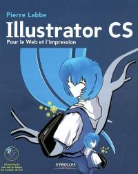 Illustrator CS : pour le Web et l'impression