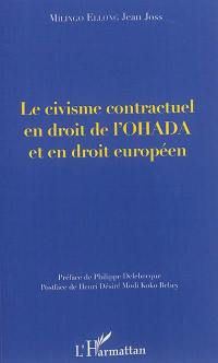 Le civisme contractuel en droit de l'OHADA et en droit européen