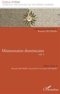 Missionnaires dominicains. Vol. 2. Les relations de Raymond Breton