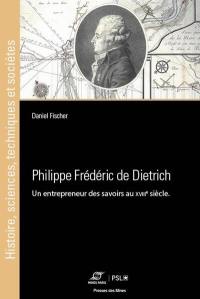 Philippe Frédéric de Dietrich : un entrepreneur des savoirs au XVIIIe siècle
