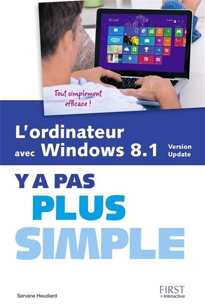 L'ordinateur avec Windows 8.1, version update : y a pas plus simple