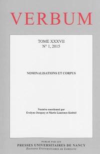 Verbum, n° 1 (2015). Nominalisations et corpus