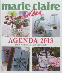 Agenda 2013 Marie-Claire idées : faire plaisir, offrir, partager