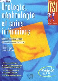 Urologie, néphrologie et soins infirmiers : équipes du Pr Le Duc et du Pr Legendre