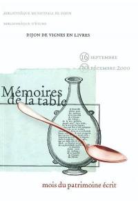 Dijon de vignes en livres : du patrimoine régional au fonds d'oenologie : Bibliothèque municipale de Dijon, 15 sept.-30 déc. 2000