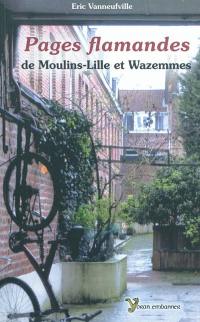 Pages flamandes de Moulins-Lille et Wazemmes