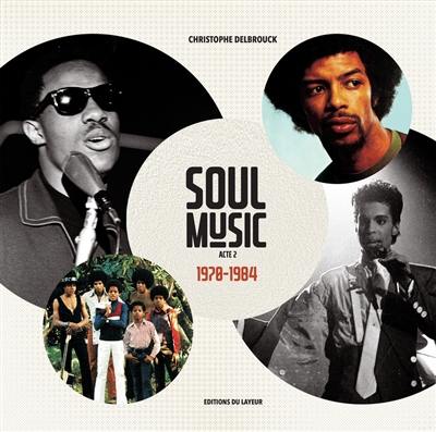 Soul music. Vol. 2. 1970-1984